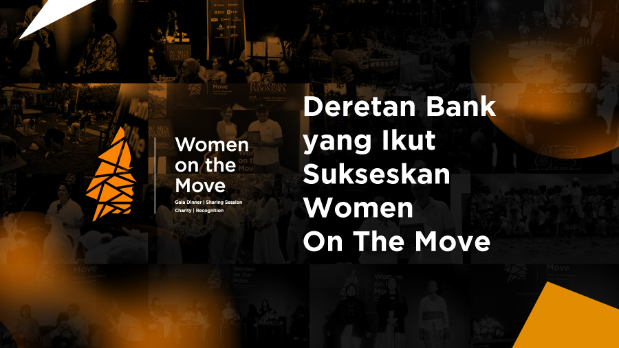 WOTM - Deretan Bank yang Ikut Sukseskan Women On The Move (Bloomberg Technoz)