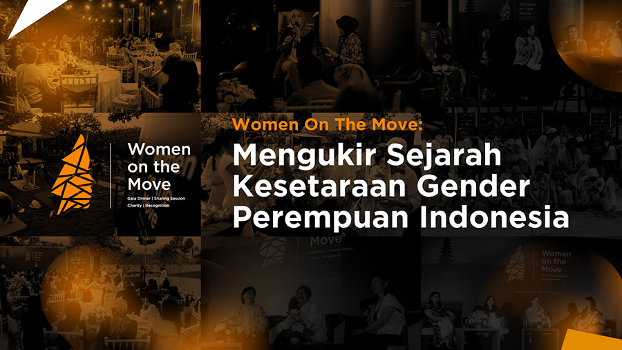 Women On The Move: Mengukir Sejarah Kesetaraan Gender Perempuan Indonesia (Bloomberg Technoz)