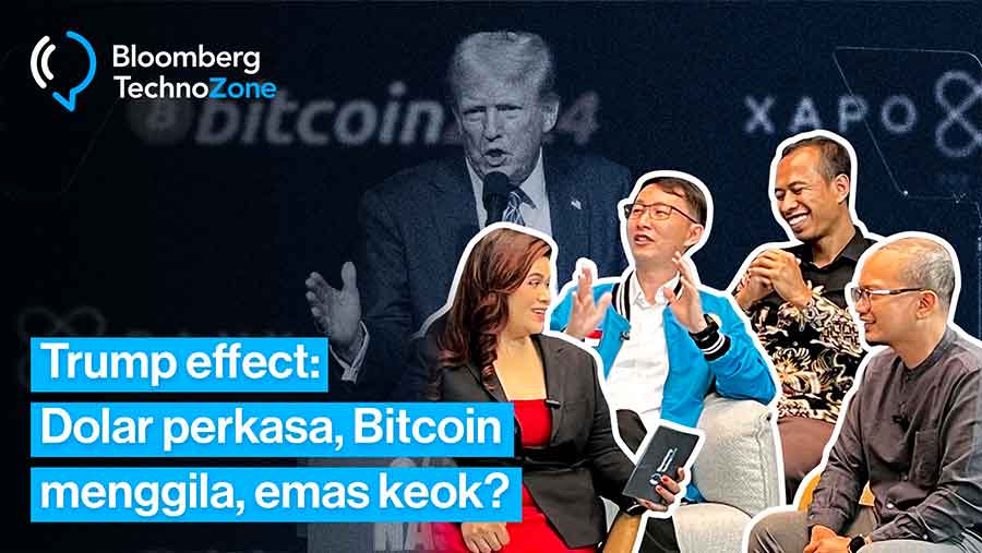 Bloomberg TechnoZone Trump Effect Dolar Perkasa, Bitcoin Menggila, Emas Keok (Diolah)