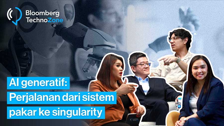 Bloomberg TechnoZone AI Generatif Perjalanan dari Sistem Pakar ke Singularity (Bloomberg Technoz)