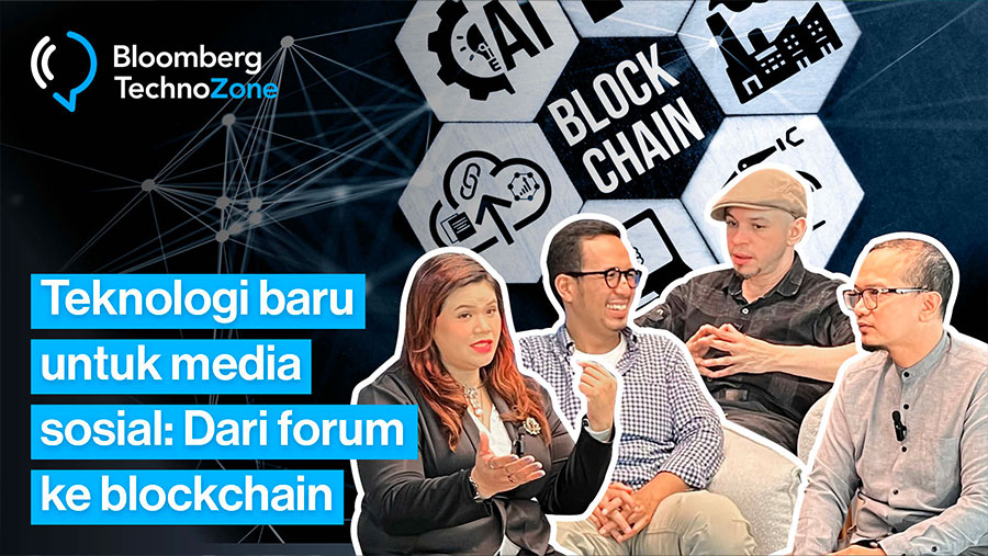 Bloomberg Technozone Teknologi Baru untuk Media Sosial Dari Forum ke Blockchain (Bloomberg Technoz)