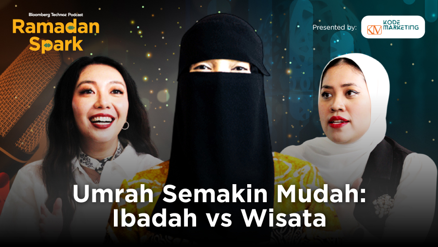 Umrah Semakin Mudah: Ibadah Vs Wisata (Bloomberg Technoz)