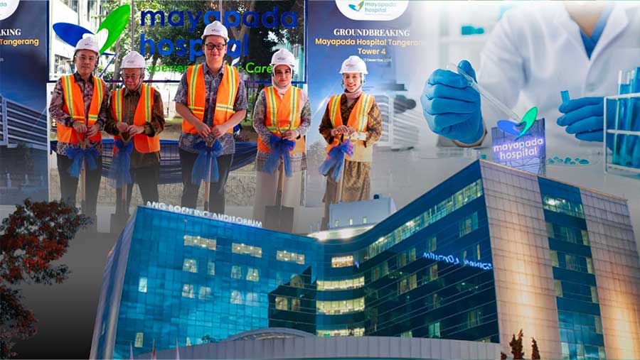 Mayapada Hospital Tangerang Resmi Bangun Pusat Layanan Terpadu Kanker. (Diolah dari Berbagai Sumber)