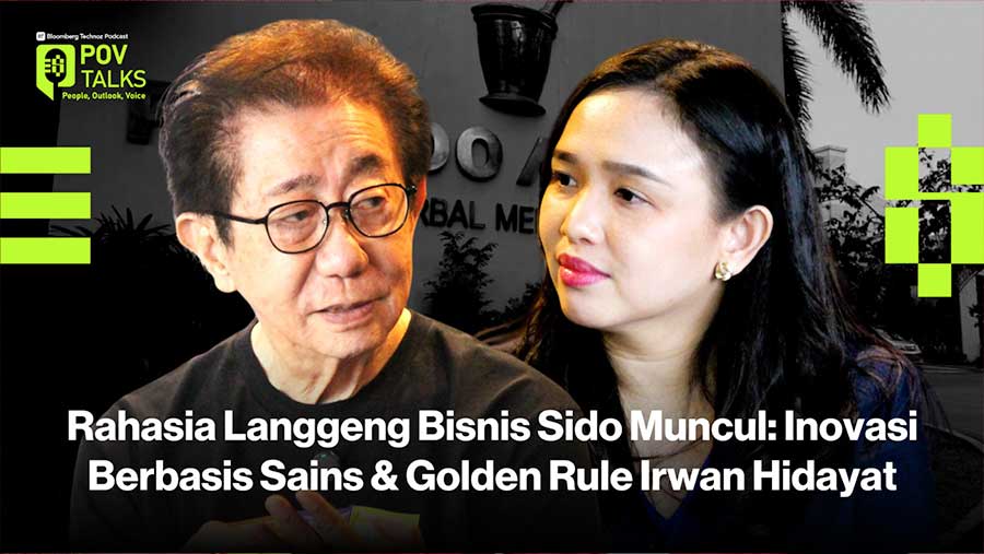 POV Talks Rahasia Langgeng Bisnis Sido Muncul: Inovasi Berbasis Sains & Golden Rule Irwan Hidayat (Bloomberg Technoz)